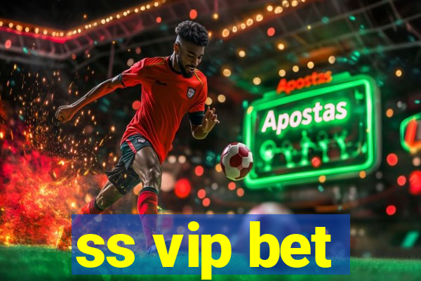 ss vip bet